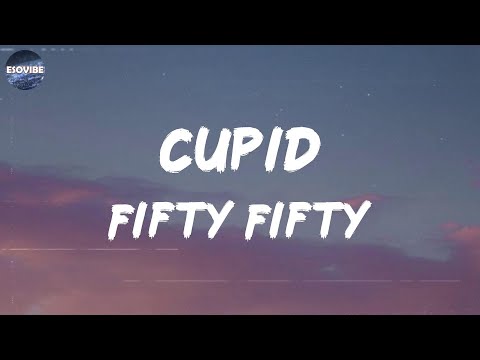 Fifty Fifty - Cupid (Mix Lyric) | The Weeknd, Charlie Puth