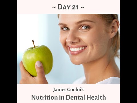 90 Day Dental Day 21- James Goolnik - Nutrition in Dental Health — video featuring Dr James Goolnik
