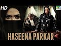 Haseena Parkar - Full Hindi Movie In 20 Mins | Shraddha Kapoor, Siddhanth Kapoor