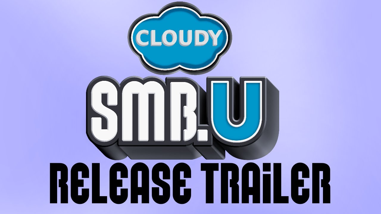 Cloudy Super Mario Bros. U - Release Trailer