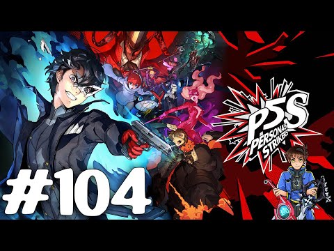 Persona 5: Strikers PS5 Blind English Playthrough with Chaos part 104: The First Dire Shadow