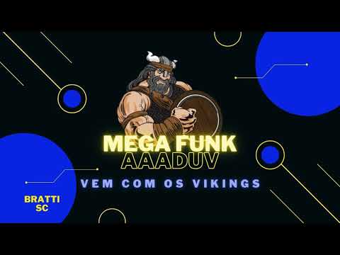 Mega Funk Univali - Vem com os Vikings (Dj Bratti)