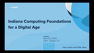 An Inside Look at the New CodeHS Indiana Computing Foundations for a Digital Age Course thumbnail