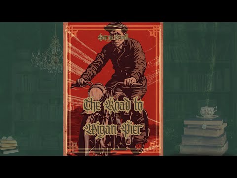 The Road to Wigan Pier by George Orwell - Audiobook