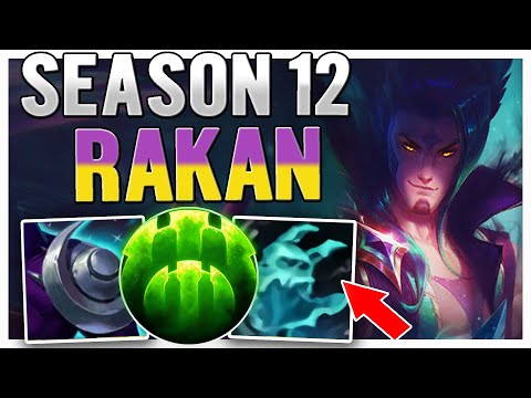 SEASON 12 RAKAN SUPPORT GUIDE