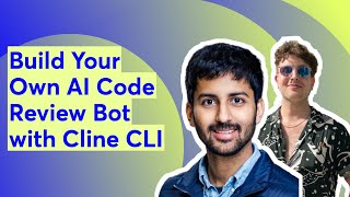 Build Your Own AI Code Review Bot with Cline CLI