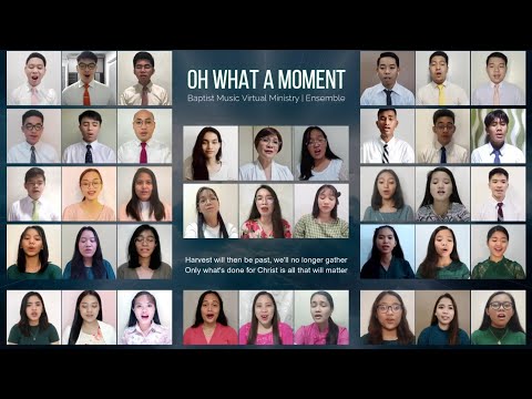 Oh What a Moment | Baptist Music Virtual Ministry | Ensemble