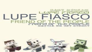 Lupe Fiasco - WWJD He&#39;d Prolly LOL Like WTF!!! - Friend Of The People Mixtape