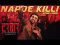 DARBAR (Hindi) - Napde Killi (Lyric Video) | Rajinikanth | AR Murugadoss | Anirudh | Subaskaran