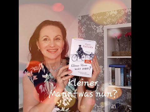 Buchvorstellung: Hans Fallada-Kleiner Mann-was nun?