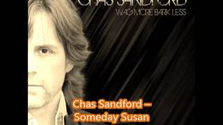 Chas Sandford -- Someday Susan