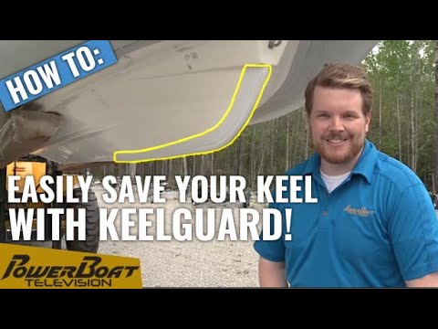 How to Protect a Small Boat's Keel with KeelGuard | PowerBoat Television DIY Tip