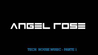 Tech House Music MIX - Ibiza (2014) - DJ Angel Rose
