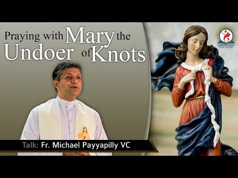 Talk by Fr Michael Payyapilly VC | "Praying with Mary the Undoer of Knots" | Eng | DRCC