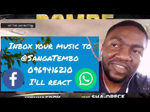 FIRST REACTION :: Mbuyasboy x Sha-Dreck - Paka fikabombe  (Video Dir. Ex Boyfriend)
