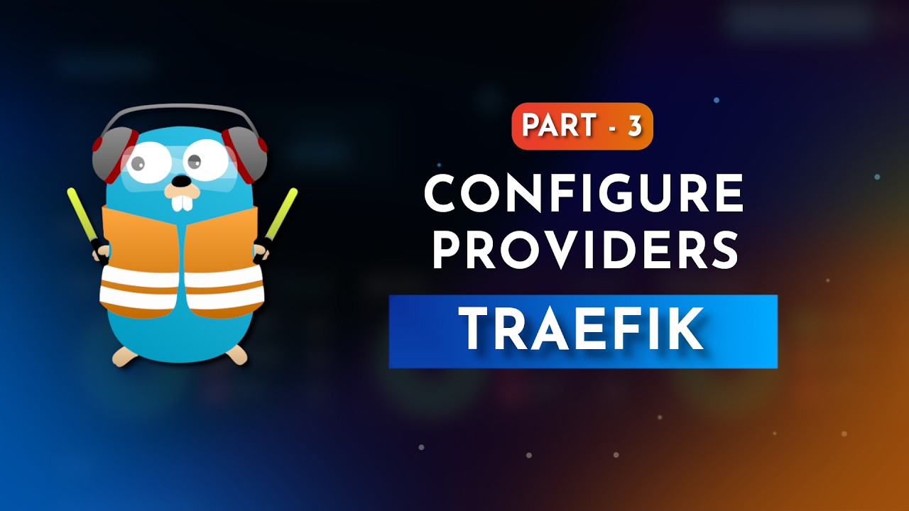 This is How Traefik ACTUALLY Discovers Your Services (Docker & File Provider) - Part 3 - #47