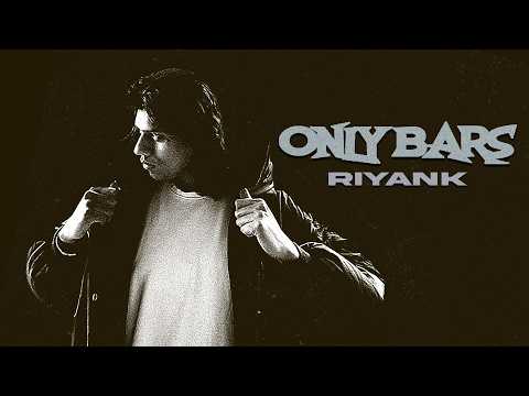 ONLY BARS (OFFICIAL VISUALIZER) | RIYANK