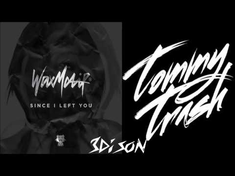 Tommy Trash Wax Motif  Ft Sam Smith HEX Latch (3dison)