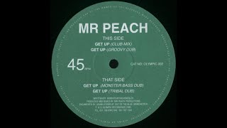 Mr Peach - Get Up (Groovy Dub) 1992