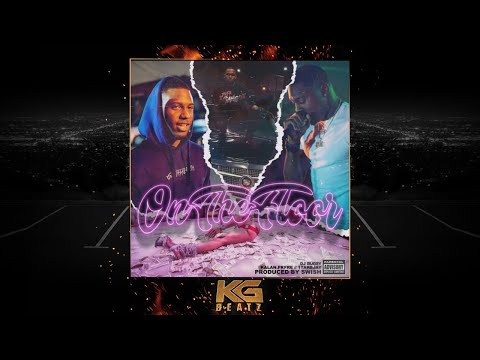 DJ Bugsy ft. Kalan.FrFr, 1TakeJay - On The Floor [Prod. By Swish] [New 2018]