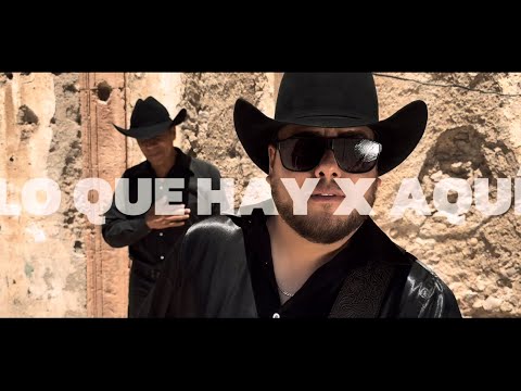 LO QUE HAY X AQUÍ (Video Oficial)  La Descendencia De Rio Grande Ft La Oscuridad Norteña