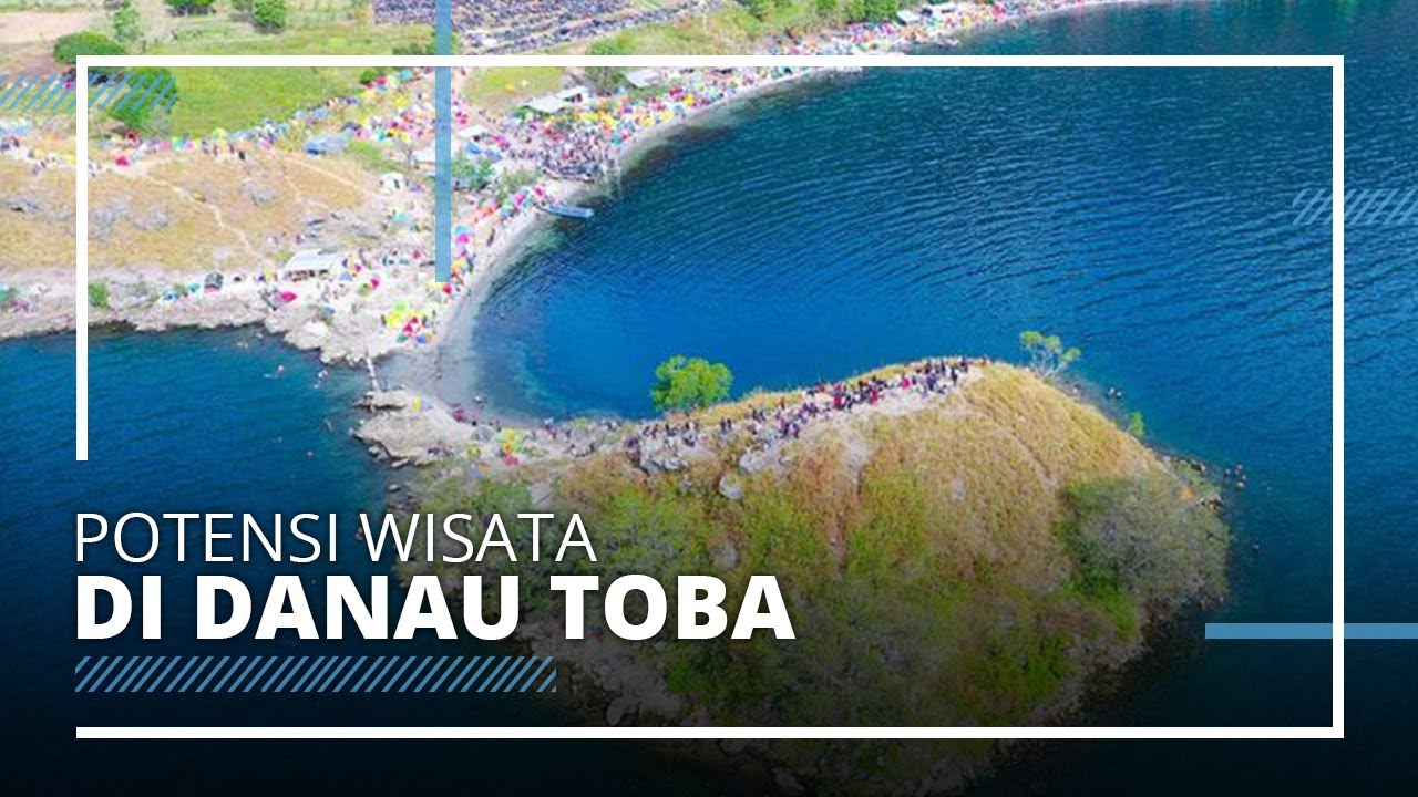 Danau Toba Masuk Destinasi Super Prioritas di Indonesia