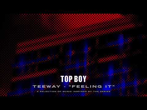 teeway - Feeling It (Top Boy) [Official Audio]