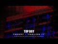 Teeway Feeling It Top Boy Official Audio