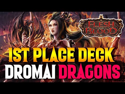1st Place Dromai Deck Tech | The MOTHER OF DRAGONS! | Flesh and Blood TCG