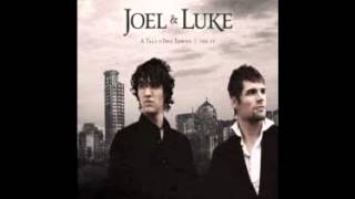 Something's Gotta Give - For King and Country / Joel & Luke (2008 EP)