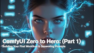 ComfyUI Zero to Hero
