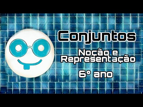 Noção de conjuntos - 6⁰ ano