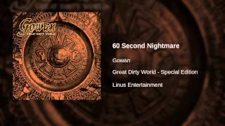 Gowan - 60 Second Nightmare