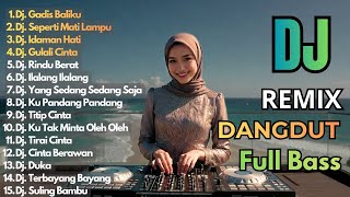 Download lagu Dj Remix Dangdut Paling Di Cari 2026 || Dj Gadis Baliku - Dj Seperti Mati Lampu mp3