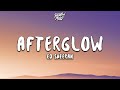 Ed Sheeran - Afterglow (Lyrics)