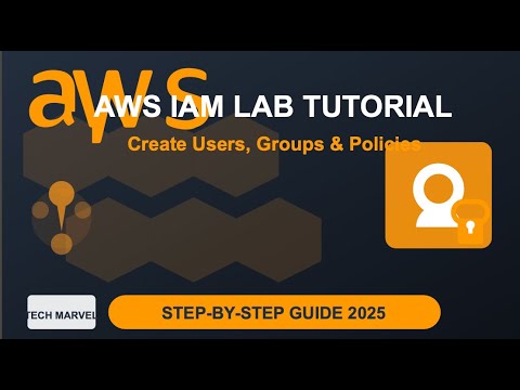 AWS IAM Lab Tutorial | Create IAM Users, Groups, and Policies - Step-by-Step (2025)