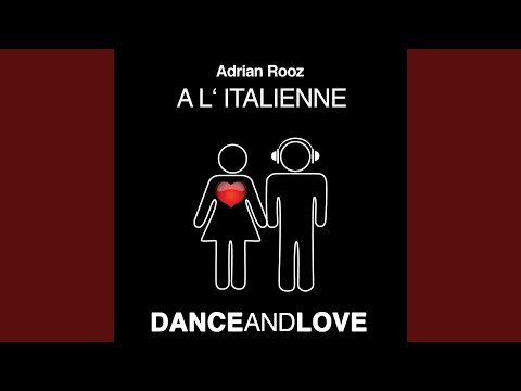 A L'italienne (Extended Mix)