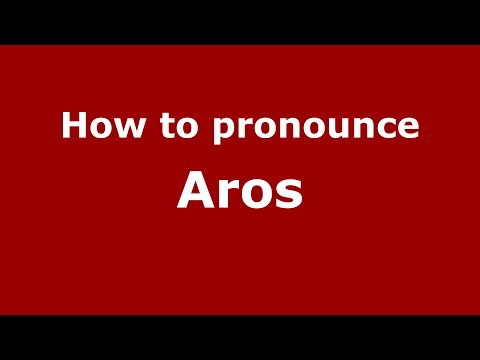 How to pronounce Aros (English/UK) - PronounceNames.com