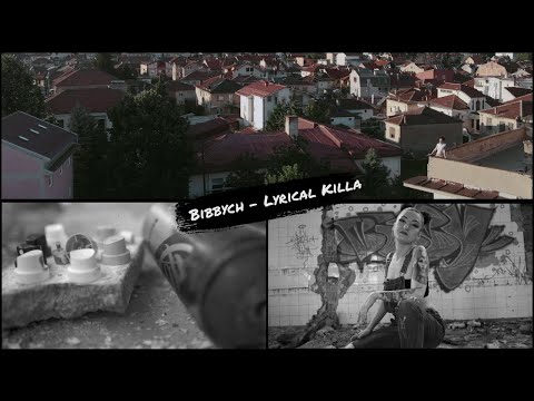 Bibbych - Lyrical Killa (OFFICIAL VIDEO)