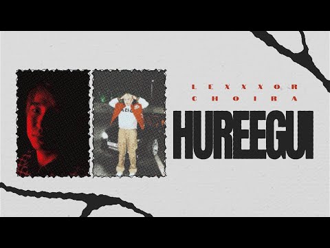 Lexor - hureegui ft Choira (audio)