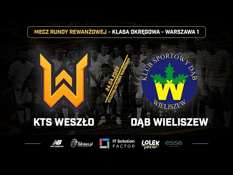 KTS WESZŁO - DĄB WIELISZEW NA ŻYWO OD 11:55