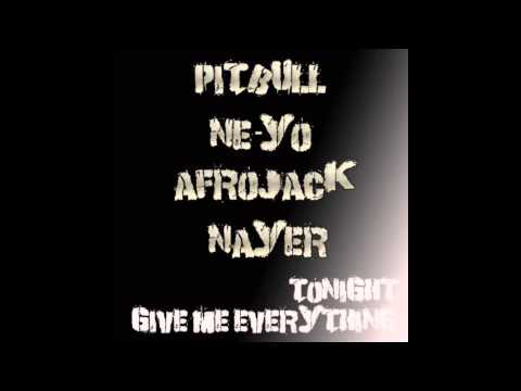 Give Me Everything Tonight (Radio Edit) - Pitbull Feat. NeYo, Afrojack & Nayer [HD]