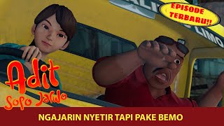 Download lagu Kak Li Mei Nyetir, Semua Ketar-ketir | Adit & Sopo Jarwo mp3