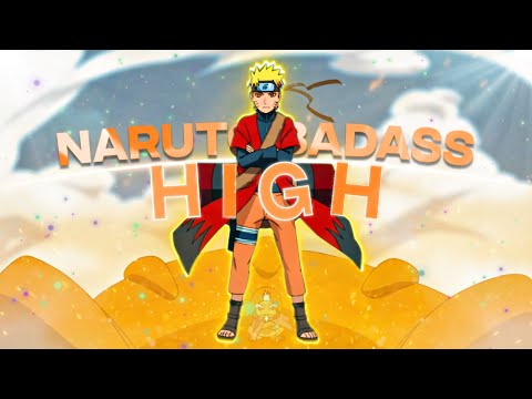 Naruto "Sad/Badass" - High [Edit/AMV]