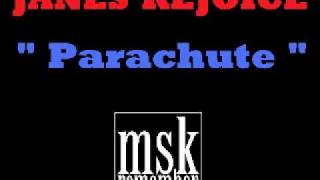 Janes Rejoice - Parachute 1989 Its Magic