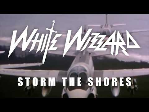 WHITE WIZZARD - Storm The Shores (Lyric Video)