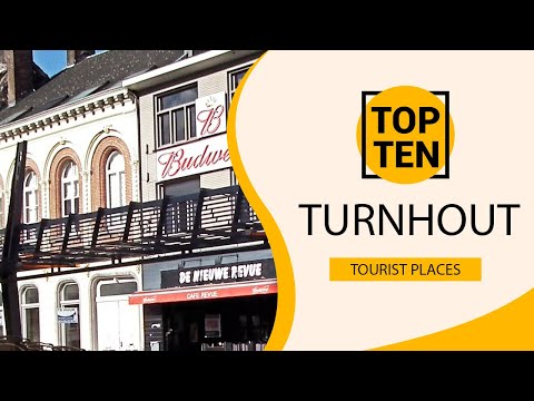 Top 10 Best Tourist Places to Visit in Turnhout | Belgium - English