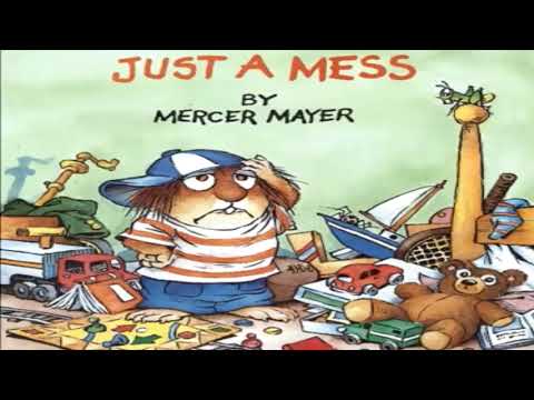 Little Critter, Just a mess by Mercer Mayer, read aloud children's stories