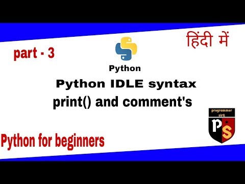 Python Tutorial For Beginners In Hindi 3 Python Idle Syntax Print Comments