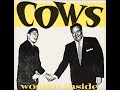 Cows - Woman Inside (1992, 7')